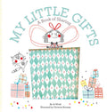 My Little Gifts: A Book of Sharing
