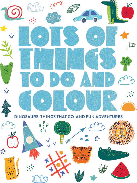 Book | Lots of Things to Do and Colour - Dinosaurs, Things That Go and Fun Adventures